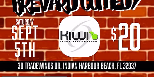 Brevard Comedy at Kiwi 9\/5