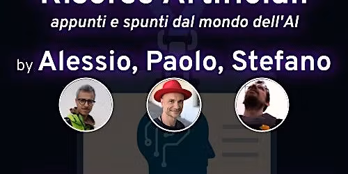 Risorse Artificiali, appunti e spunti dal mondo dell'AI