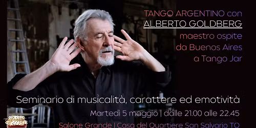Alberto Goldberg a Torino! Seminario di Musicalit\u00e0, Carattere, Emotivit\u00e0