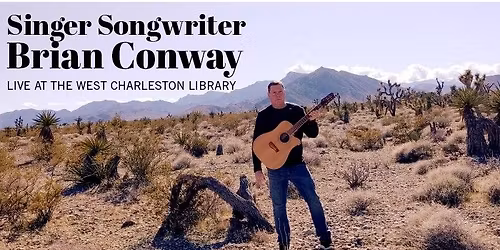 Singer Songwriter Brian Conway: Live at the West Charleston Library