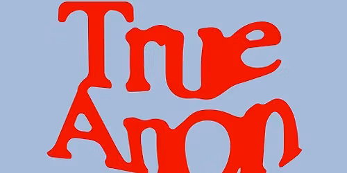 An Evening With Trueanon And Devin Thomas O'shea: The Veiled Prophet