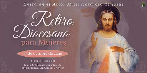 Retiro Diocesano para Mujeres - "Entra en el Amor Misericordioso de Jes\u00fas"
