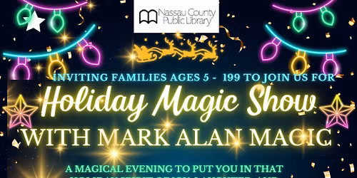 Holiday Magic Show with Mark Alan Magic