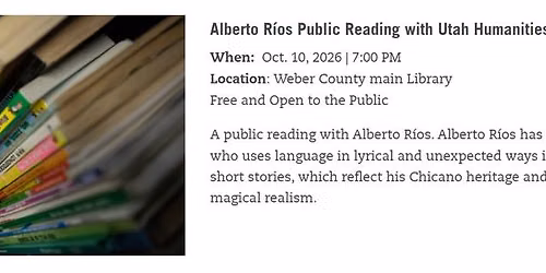 Alberto R\u00edos Public Reading with Utah Humanities and Railtown Reading