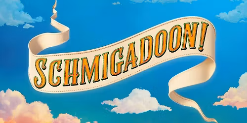 Schmigadoon!