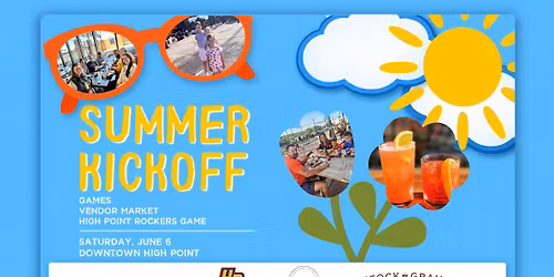 FREE Summer Kickoff Event in Downtown High Point (2\u20135 PM) + High Point Rockers Game