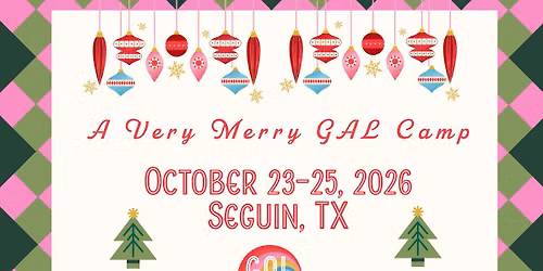 A Very Merry GAL Camp