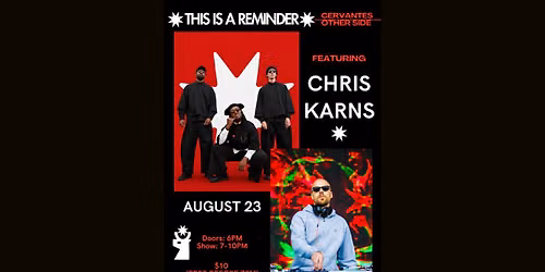 THIS IS A REMINDER ft Chris Karns