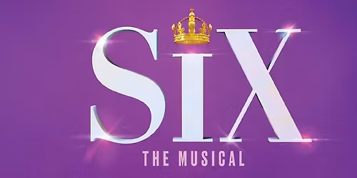 Six the Musical - New Orleans