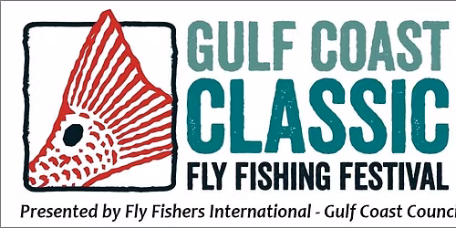 4th annual Gulf Coast Classic fly fishing festival