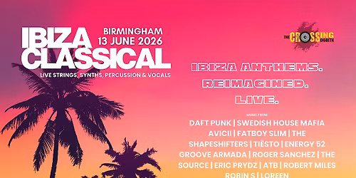 Ibiza Classical - Birmingham