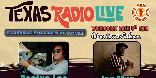 Kerrville Folk Festival takeover of Texas Radio Live - Cactus Lee and Jon Muq