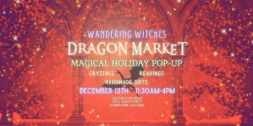 Dragon Market: Magical Holiday Pop-Up