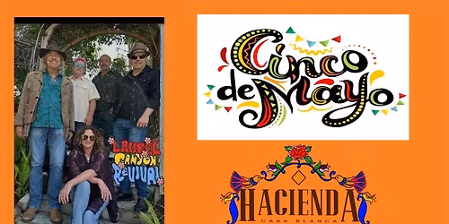 Cinco De Mayo Patio Party @ Hacienda Casablanca !