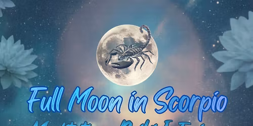 Full Moon Meditation, Reiki Infusion, and Sound Bath 