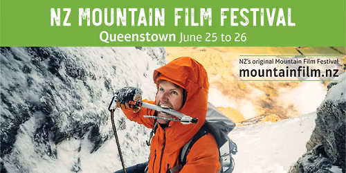 NZ Mountain Film Festival - Queenstown