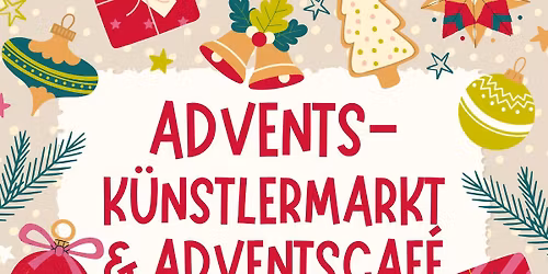 Adventskünstlermarkt und Adventscafé im Museum