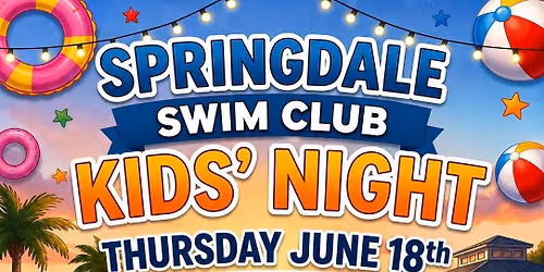 Springdale Swim Club Kids Night