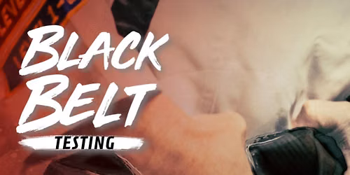 Black Belt Testing