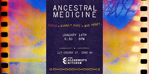 Ancestral Medicine Tasting