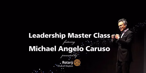 Leadership Master Class featuring Michael Angelo Caruso
