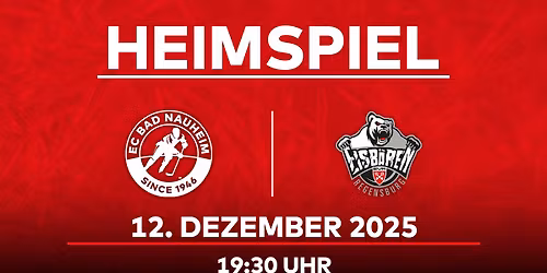 23. Spieltag: EC Bad Nauheim - Eisb\u00e4ren Regensburg