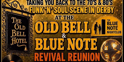 Old Bell & Blue Note Revival Reunion