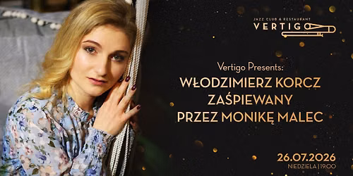 W\u0142odzimierz Korcz za\u015bpiewany przez Monik\u0119 Malec