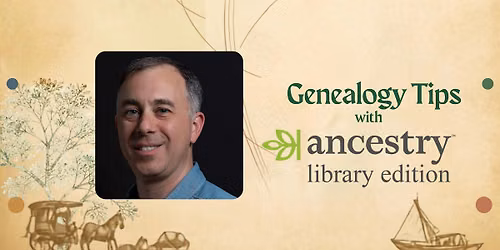 Genealogy Tips with Ancestry Library Edition