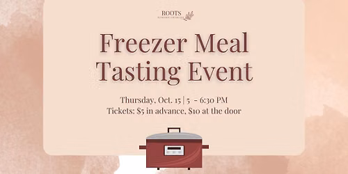 Freezer Meal Tasting Event