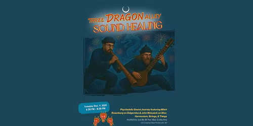 Three Dragon Ally Sound Healing