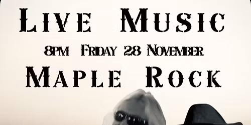 Thanksgiving live music with Maple Rock @ The Bunch!