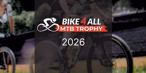 Bike4All MTB Trophy 2026 - Dimanche 10 mai - Vall\u00e9e de Rabais (Virton)