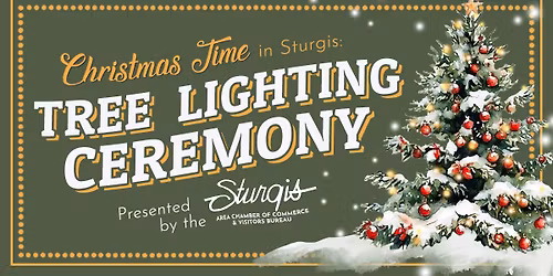 Sturgis Chamber's 2025 TREE LIGHTING CEREMONY