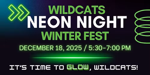 Wildcats Neon Night Winter Fest
