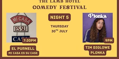The Lamb Hotel Comedy Festival - Night 5