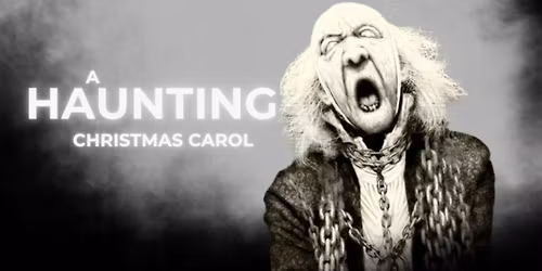 A HAUNTING Christmas Carol