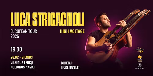 LUCA STRICAGNOLI \u2014 Europe Tour 2026 \u201cHigh Voltage\u201d. VILNIUS