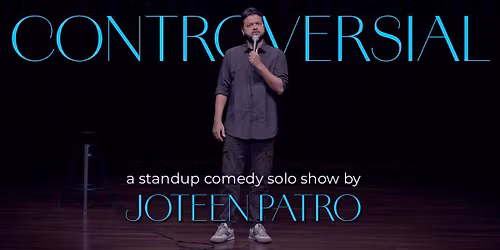 Controversial - Standup Comedy By Joteen Patro