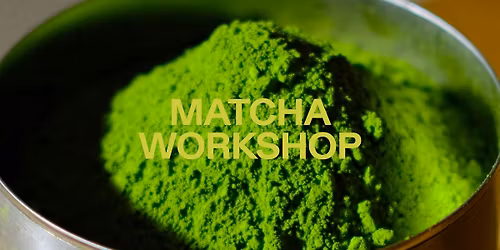 Matcha Workshop at Onggi