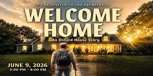 "Welcome Home" - An Oxford House Story