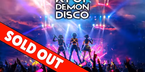 K-Pop Demon Disco: Tunbridge Wells \ud83d\udc69\ud83c\udffc\u200d\ud83c\udfa4 SOLD OUT \u274c
