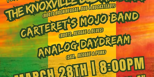 GRE Presents: Knoxville Dub Allstars, Carteret\u2019s Mojo Band, Analog Daydream at Roasted Hemp Co. 