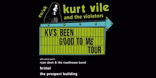 Kurt Vile & The Violators at The Prospect Building, Bristol