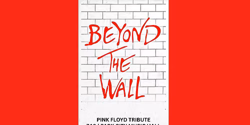 Beyond The Wall: Pink Floyd Tribute