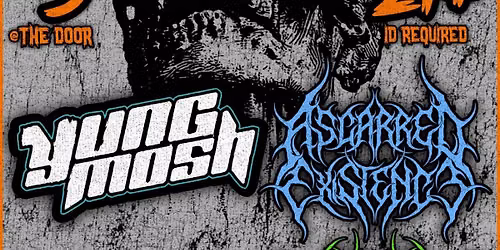 Helloween At Studio 117 w\/Yung Mosh, A Scarred Existence, Before I Wake & Nekronik