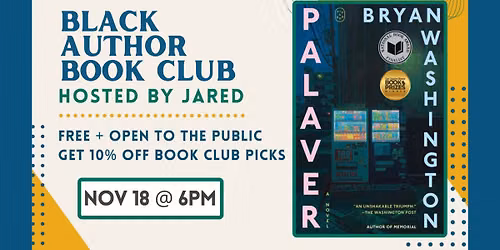 Black Author Book Club Hosted by Jared: "Palaver"