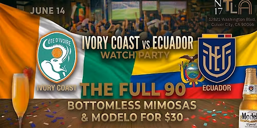 \u26bd Ivory Coast vs Ecuador Watch Party \u2014 World Cup 2026 | N17 The Lane