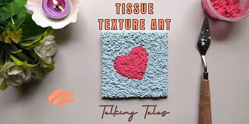 Tissue Texture Art