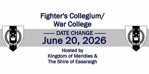 Fighters Collegium War College & Warden\u2019s Challenge 2026 Meridies